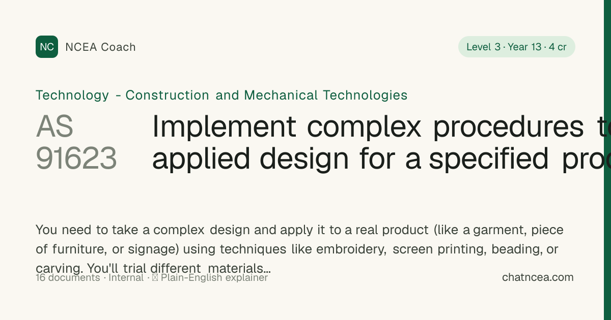 AS 91623 — Implement complex procedures to create an applied design for ...